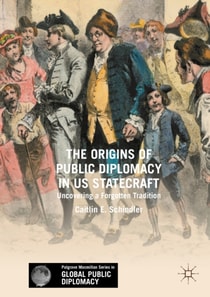 Origins of Public Diplomacy in US Statecraft