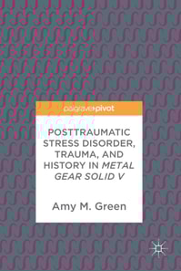 Posttraumatic Stress Disorder, Trauma, and History in Metal Gear Solid V