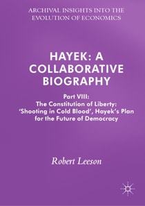 Hayek: A Collaborative Biography