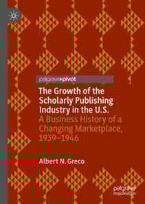 Growth of the Scholarly Publishing Industry in the U.S.