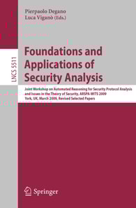 Foundations and Applications of Security Analysis