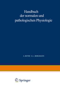 Handbuch der normalen und pathologischen Physiologie