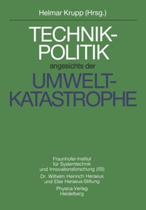 Technikpolitik angesichts der Umweltkatastrophe