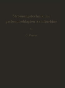 Strömungstechnik der gasbeaufschlagten Axialturbine