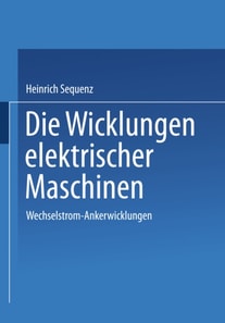 Die Wicklungen elektrischer Maschinen