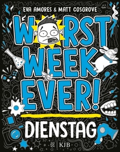 Worst Week Ever  –  Dienstag