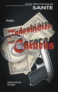 Todesblüten aus Caracas