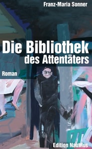 Die Bibliothek des Attentaters