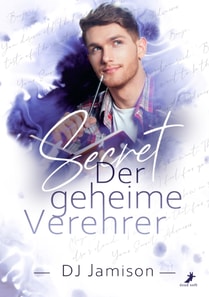 Secret - Der geheime Verehrer