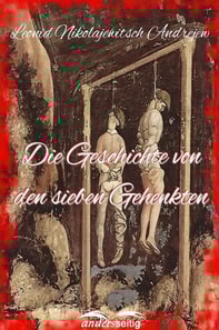 Die Geschichte von den sieben Gehenkten