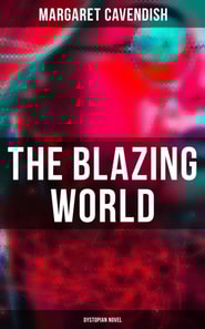 Blazing World (Dystopian Novel)