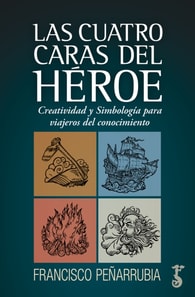 Las cuatro caras del héroe