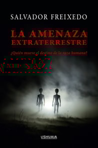 La amenaza extraterrestre