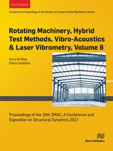 Rotating Machinery, Hybrid Test Methods, Vibro-Acoustics & Laser Vibrometry, Volume 8