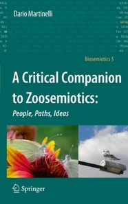 Critical Companion to Zoosemiotics: