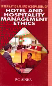 International Encyclopaedia of Hotel And Hospitality Management Ethics
