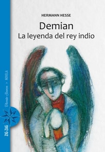 Demian / La leyenda del rey indio