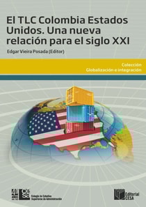 El TLC Colombia Estados Unidos