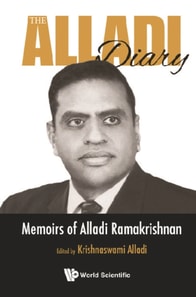 Alladi Diary, The: Memoirs Of Alladi Ramakrishnan