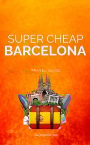 Super Cheap Barcelona