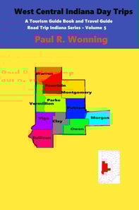 West Central Indiana Day Trips