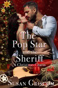 Pop Star and the Sheriff - A Christmas Charm