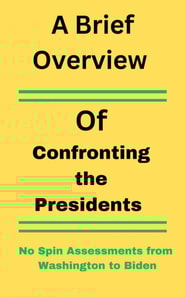 Brief Overview Of Confronting The Presidents