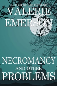 Necromancy and Other Problems