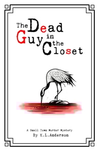 Dead Guy in the Closet