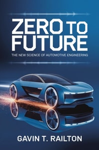 Zero to Future: The New Science of Automotive Engineering