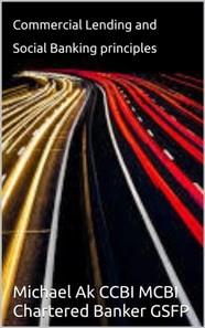 Commercial Lending and Social Banking principles