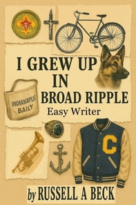 I Grew Up in Broad Ripple