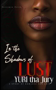 In the shadows of lust