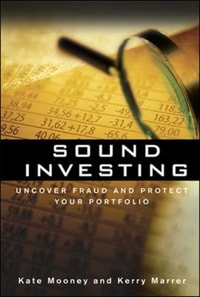 Sound Investing: Uncover Fraud and Protect Your Portfolio