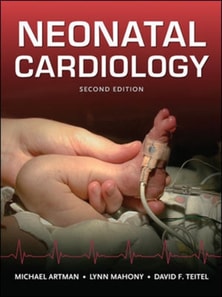 Neonatal Cardiology, Second Edition