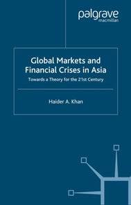 Global Markets and Financial Crises in Asia