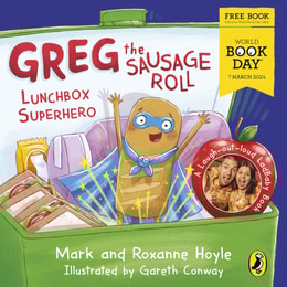 Greg the Sausage Roll: Lunchbox Superhero