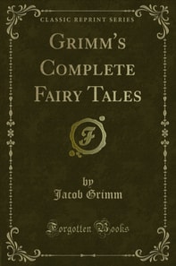 Grimm's Complete Fairy Tales