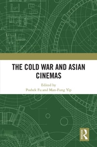 Cold War and Asian Cinemas