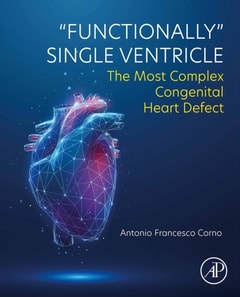 &quote;Functionally&quote; Single Ventricle