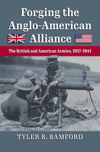 Forging the Anglo-American Alliance
