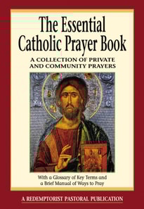 Essential Catholic Prayer Book