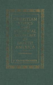 Christian Ethics and Political Economy in North America