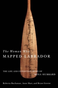 Woman Who Mapped Labrador