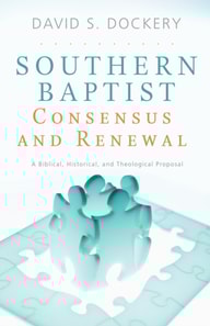 Southern Baptist Consensus and Renewal