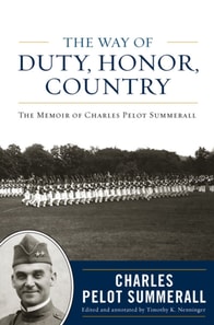 Way of Duty, Honor, Country