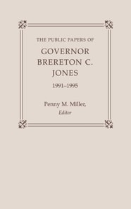 Public Papers of Governor Brereton C. Jones, 1991-1995