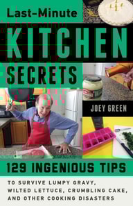 Last-Minute Kitchen Secrets
