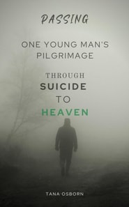 One Young Man's Pilgrimage Through Suicide To Heaven