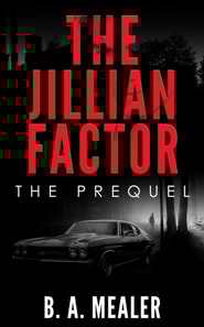 Jillian Factor: The Prequel